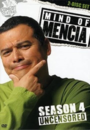 Mind of Mencia: Season 4 (2008)