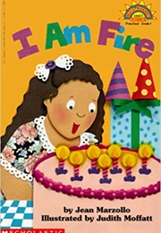 I Am Fire (Marzollo)