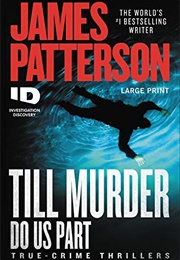 Till Murder Do Us Part (James Patterson)