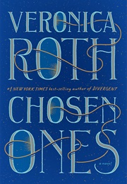 Chosen Ones (Veronica Roth)
