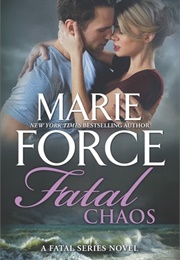 Fatal Chaos (Marie Force)