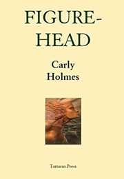 Figurehead (Carly Holmes)