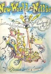 New Worlds for Nellie (Emett, Rowland)