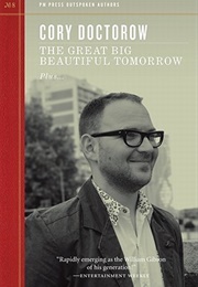 The Great Big Beautiful Tomorrow (Cory Doctorow)