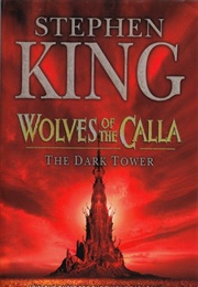 The Dark Tower V: Wolves of the Calla (Stephen King)
