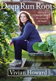 Deep Run Roots (Vivian Howard)
