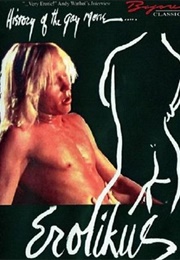 Erotikus: A History of the Gay Movie (1973)