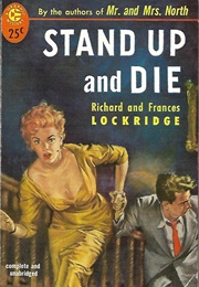 Stand Up and Die (Frances &amp; Richard Lockridge)