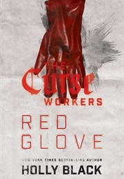 Red Glove (Curse Workers #2) (Holly Black)