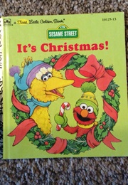 It's Christmas (LGB - Sesame Street)