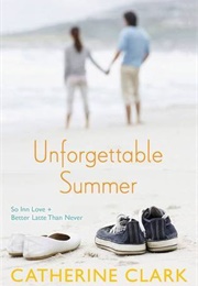 Unforgettable Summer: So Inn Love and Better Latte Than Never (Ctherine Clark)