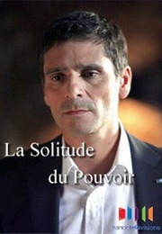 La Solitude Du Pouvoir (2012)