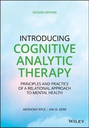 Introducing Cognitive Analytic Therapy (Anthony Ryle)