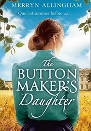 The Buttonmaker's Daughter (Merryn Allingham)
