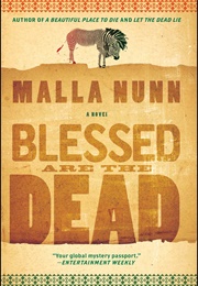 Blessed Are the Dead (Malla Nunn)