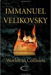 Worlds in Collision (Immanuel Velikovsky)
