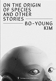 On the Origin of Species and Other Stories (Joungmin Lee Comfort)