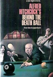 Behind the Death Ball (Hitchcock)