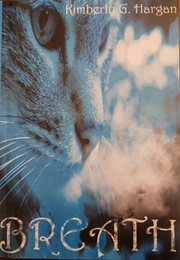 Breath (Kimberly G. Hargan)