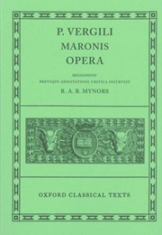 Opera (P. Vergili Maronis (Ed. Mynors))