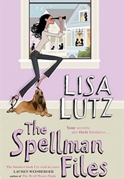 The Spellman Files (Lisa Lutz)