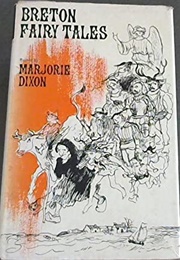 Breton Fairy Tales (Marjorie Dixon)