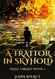 A Traitor in Skyhold (John Bierce)