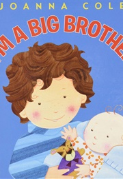 I'm a Big Brother (Joanna Cole)