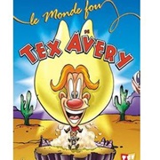 Le Monde Fou De Tex Avery (1997)