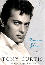 American Prince: A Memoir (Tony Curtis)