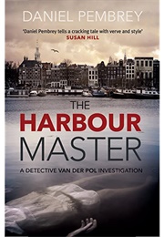 The Harbour Master (Daniel Pembrey)