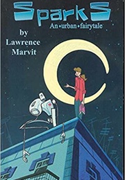Sparks (Lawrence Marvit)
