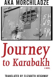 Journey to Karaback (Aka Morchiladze)