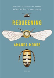 Requeening (Amanda Moore)
