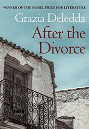 After the Divorce (Grazia Deledda)