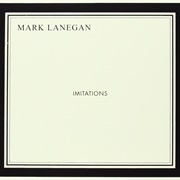 Mark Lanegan Imitations