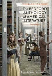The Bedford Anthology of American Literature, Volume 2: 1865 to the Present (Susan Belasco & Linck Johnson)
