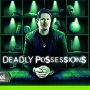 Deadly Possessions