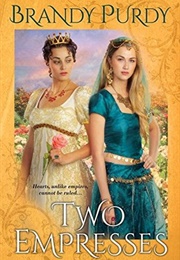 Two Empresses (Brandy Purdy)