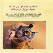 Khalifa Ould Eide & Dimi Mint Abba - Moorish Music From Mauritania