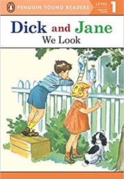 Dick and Jane:  We Look and See
