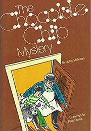 The Chocolate Chip Mystery (John McInnes)