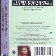 I Hope That I Don't Fall in Love With You - 10,000 Maniacs (1992)