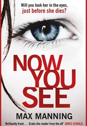 Now You See (Max Manning)