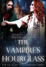 The Vampire's Hourglass (Shayne Leighton)