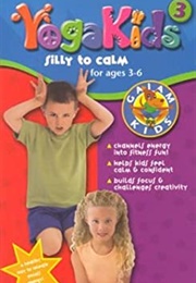 Yoga Kids Silly to Calm (2003)