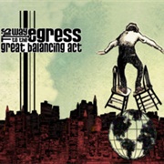 We Won't Go - This Way to the Egress