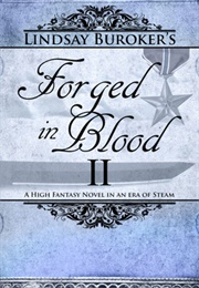 Forged in Blood II (Lindsay Buroker)