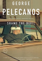 Shame the Devil (George Pelecanos)