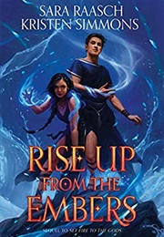 Rise Up From the Embers (Sara Raasch)